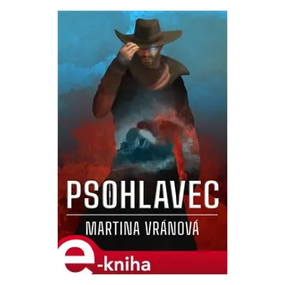 Psohlavec - Martina Vránová