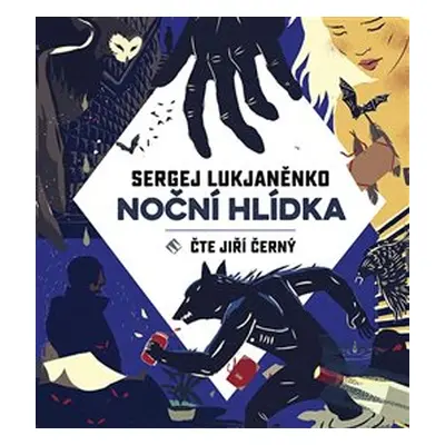 Noční hlídka - Sergej Lukjaněnko