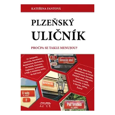 Plzeňský uličník - Kateřina Fantová