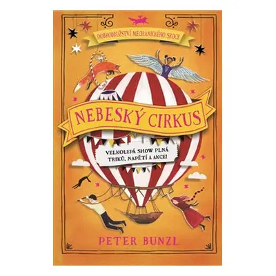 Nebeský cirkus - Peter Bunzl