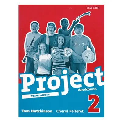 Project 2 the Third Edition Workbook - Cheryl Pelteret, Tom Hutchinson