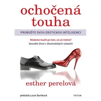 Ochočená touha - Esther Perelová