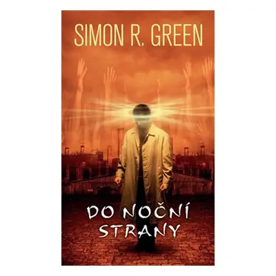 Do Noční strany - Simon R. Green