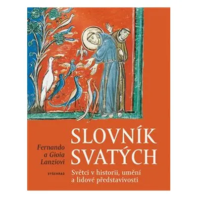 Slovník svatých - Gioia Lanzi, Fernando Lanzi