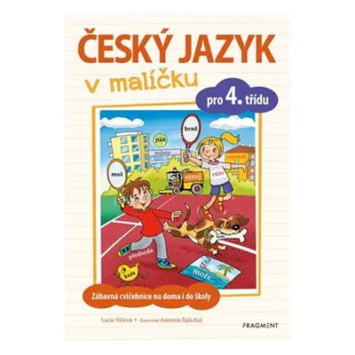 Český jazyk v malíčku pro 4. třídu - Lucie Tomíčková