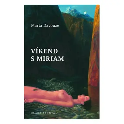 Víkend s Miriam - Marta Davouze