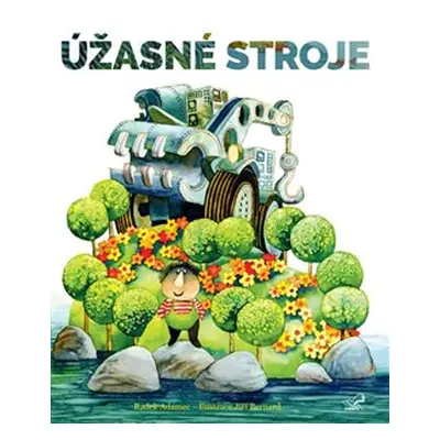 Úžasné stroje - Radek Adamec