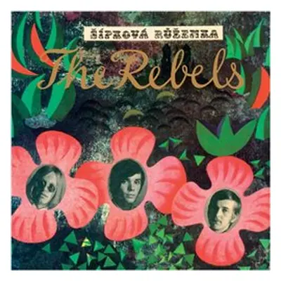 The Rebels - Šípková Růženka - CD