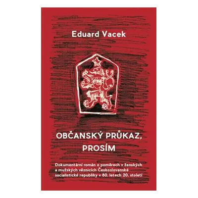 Občanský průkaz, prosím - Eduard Vacek