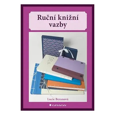 Ruční knižní vazby - Lucie Beranová