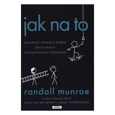 Jak na to - Randall Munroe