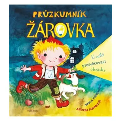 Průzkumník Žárovka - Pavla Etrychová