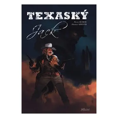 Texaský Jack - Pierre Dubois