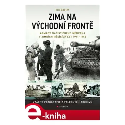 Zima na východní frontě - Ian Baxter