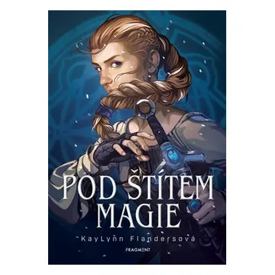 Pod štítem magie - Kay Lynn Flandersová