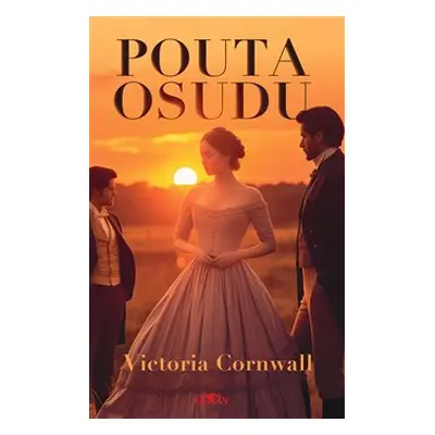 Pouta osudu - Victoria Cornwall