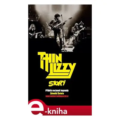 Thin Lizzy Story - Zdeněk Šotola