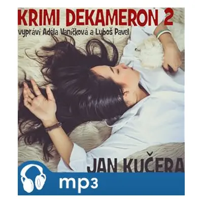 Krimi dekameron 2, mp3 - Jan Kučera