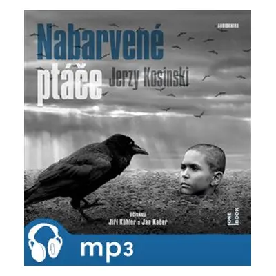 Nabarvené ptáče, mp3 - Jerzy Kosinski