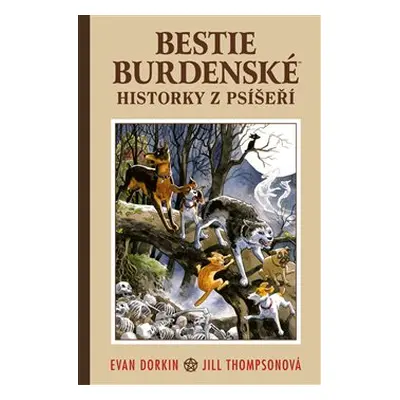 Bestie burdenské 1: Historky z psíšeří - Evan Dorkin