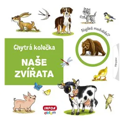 Chytrá kolečka - Naše zvířata - Jana Navrátilová