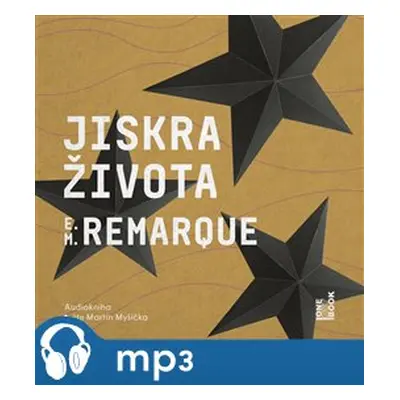 Jiskra života, mp3 - Erich Maria Remarque