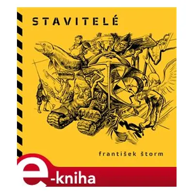 Stavitelé - František Štorm