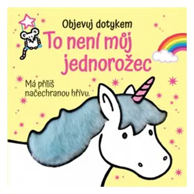 To není můj jednorožec