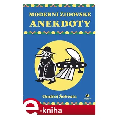 Moderní židovské anekdoty - Ondřej Šebesta