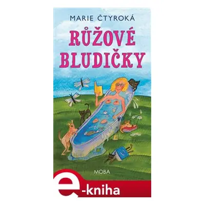 Růžové bludičky - Marie Čtyřoká