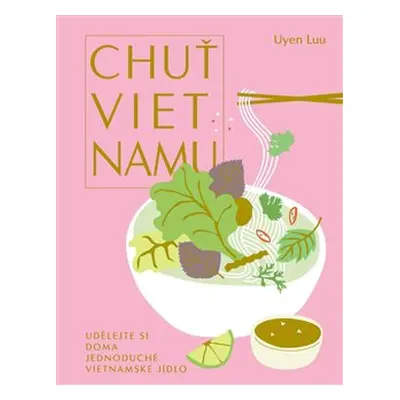 Chuť Vietnamu - Uyen Luu