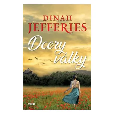 Dcery války - Dinah Jefferies