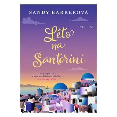 Léto na Santorini - Sandy Barkerová