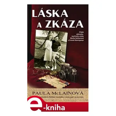 Láska a zkáza - Paula McLainová