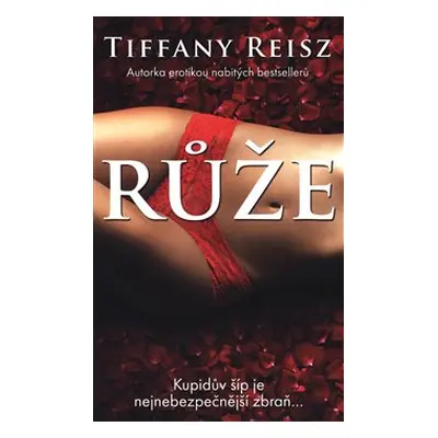 Růže - Tiffany Reiszová