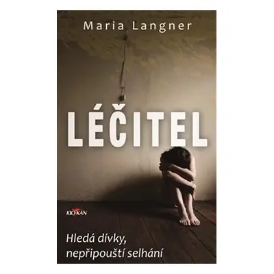 Léčitel - Maria Langner