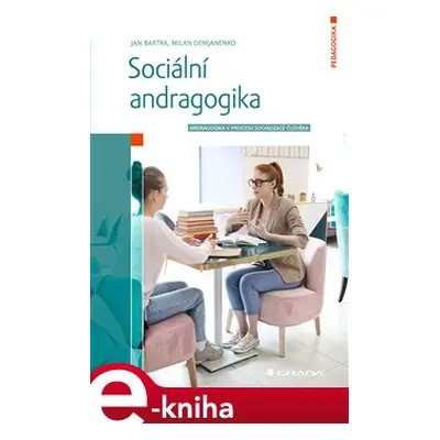 Sociální andragogika - Jan Barták, Milan Demjanenko