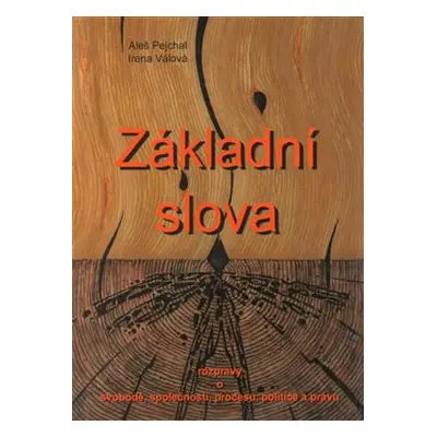 Základní slova - Aleš Pejchal, Irena Válová