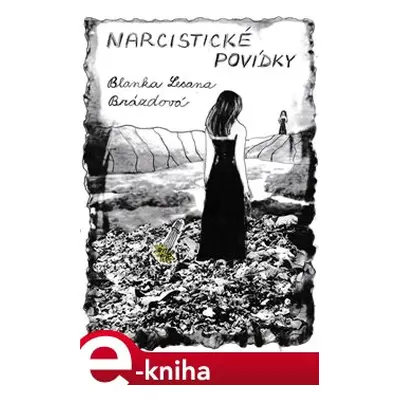 Narcistické povídky - Blanka Lesana Brázdová