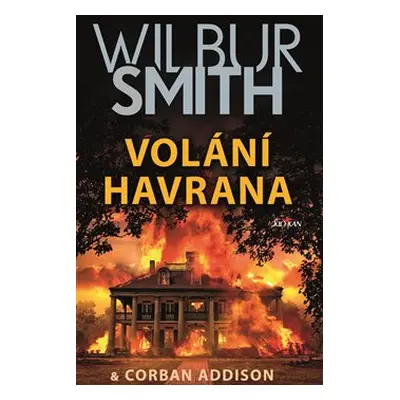 Volání havrana - Smith Wilbur, Corban Addison