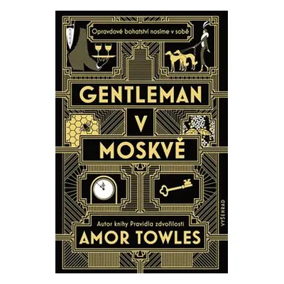 Gentleman v Moskvě - Amor Towles