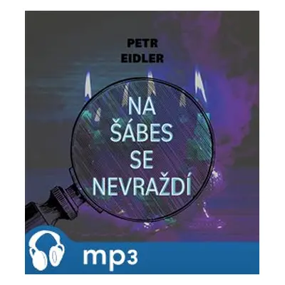 Na šábes se nevraždí, mp3 - Petr Eidler