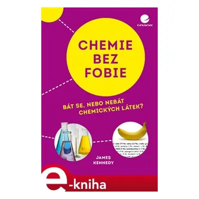 Chemie bez fobie - James Kennedy