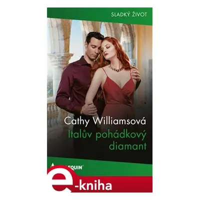 Italův pohádkový diamant - Cathy Williamsová