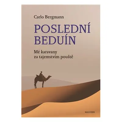 Poslední beduín - Carlo Bergmann