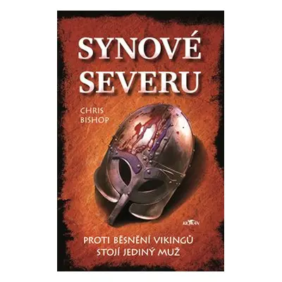 Synové severu - Chris Bishop