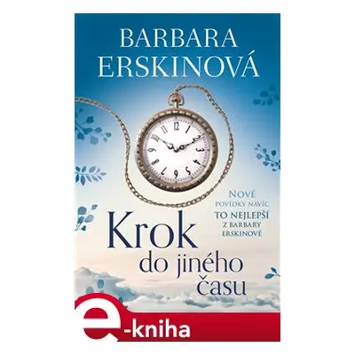 Krok do jiného času - Barbara Erskinová