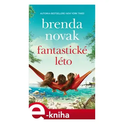 Fantastické léto - Brenda Novak