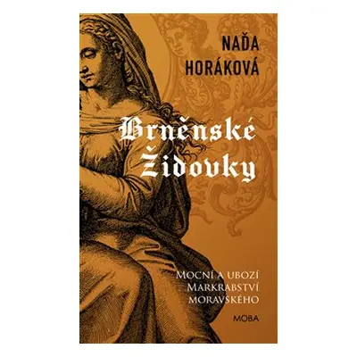 Brněnské Židovky - Naďa Horáková