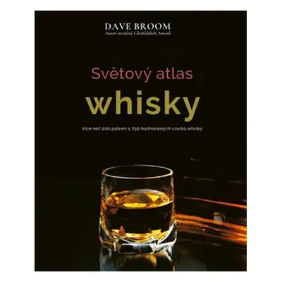 Světový atlas whisky - Dave Broom